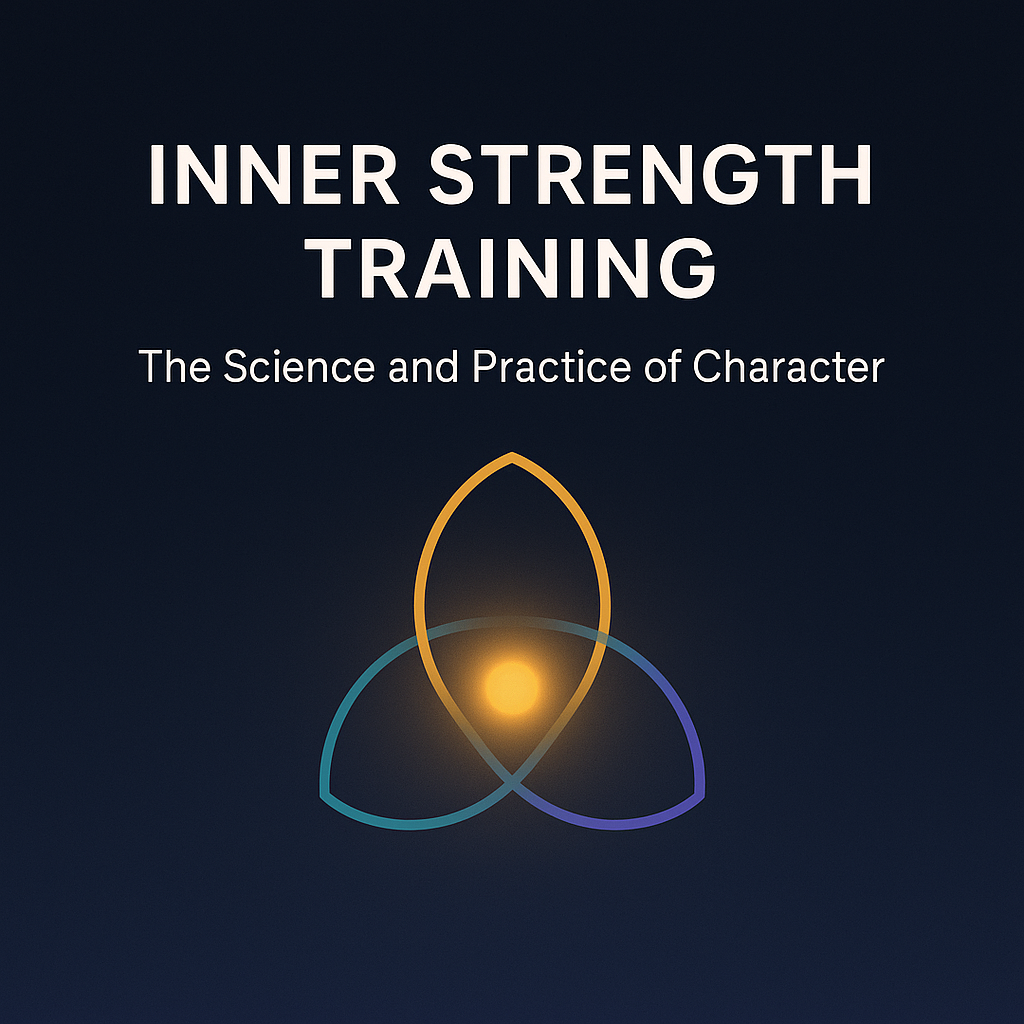 Inner Strength Training — The Science and Practice of Character banner